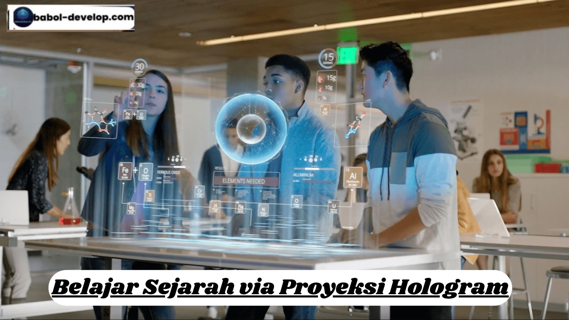 Belajar Sejarah via Proyeksi Hologram