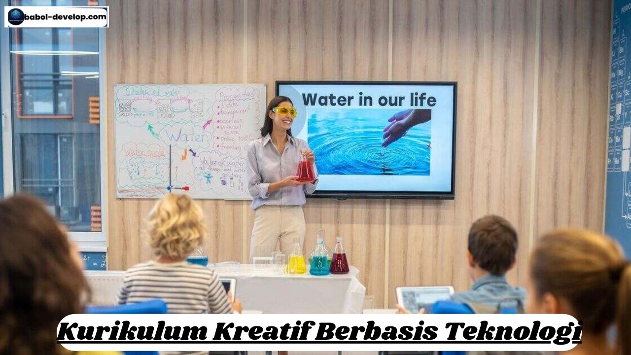Kurikulum Kreatif Berbasis Teknologi