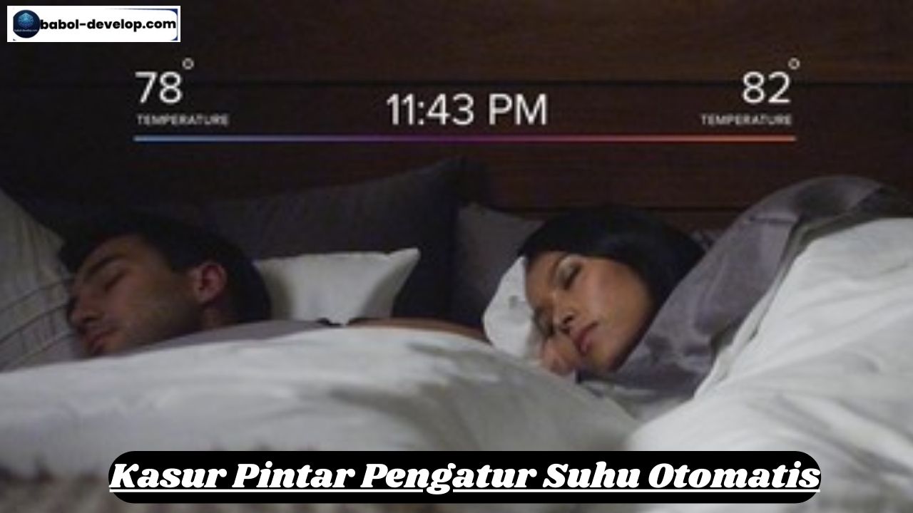 Kasur Pintar Pengatur Suhu Otomatis