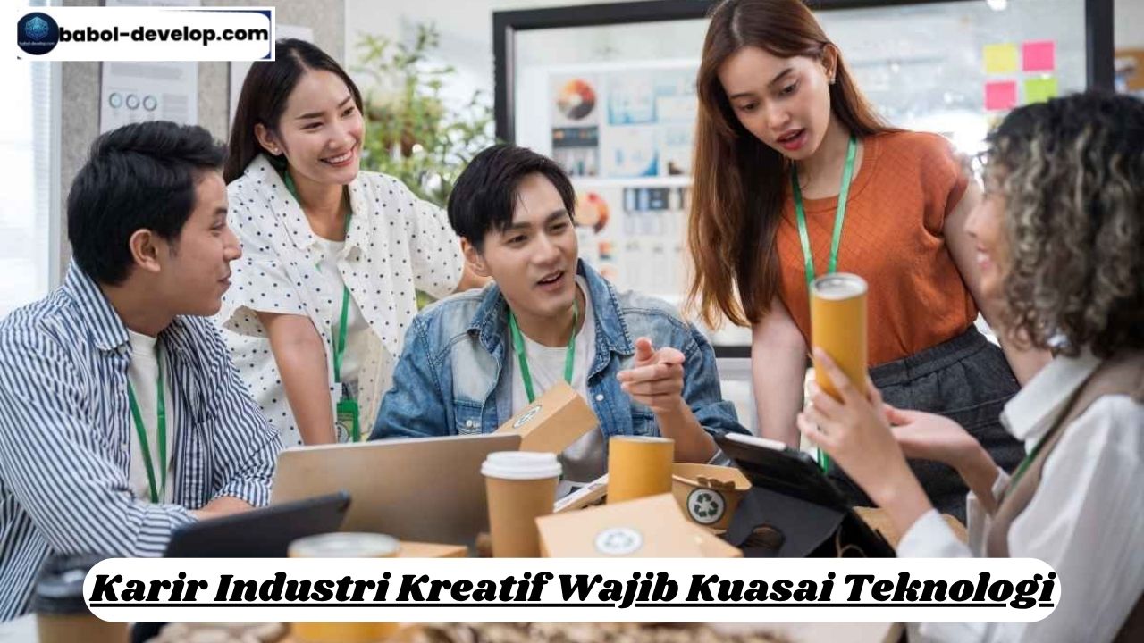 Karir Industri Kreatif Wajib Kuasai Teknologi