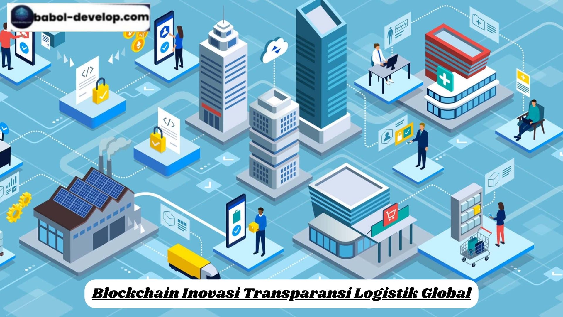 Blockchain Inovasi Transparansi Logistik Global