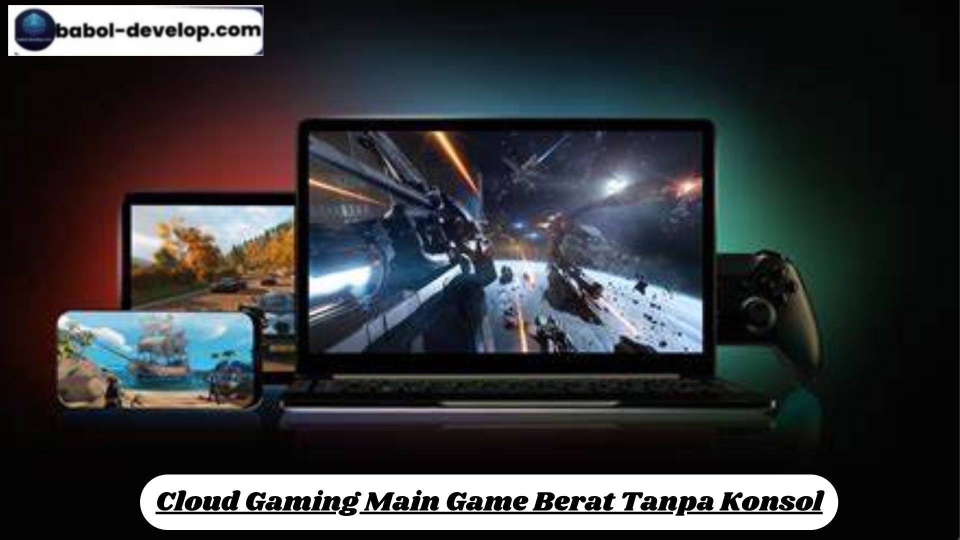 Cloud Gaming Main Game Berat Tanpa Konsol