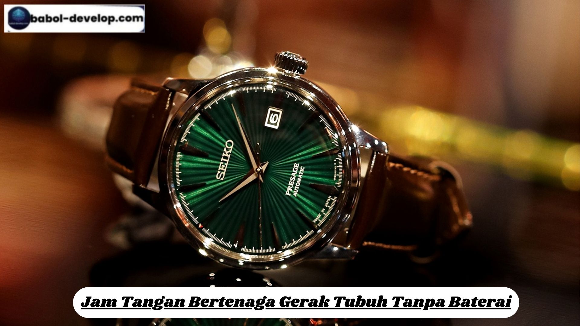 Jam Tangan Bertenaga Gerak Tubuh Tanpa Baterai